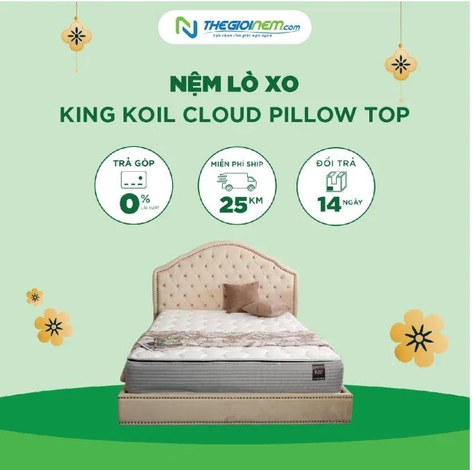 Nệm Lò Xo King Koil Cloud Pillow Top Ưu Đãi 20% | Thegioinem.com