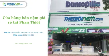 Cửa hàng bán nệm giá rẻ tại Phan Thiết
