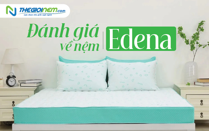 Đánh giá về nệm Edena