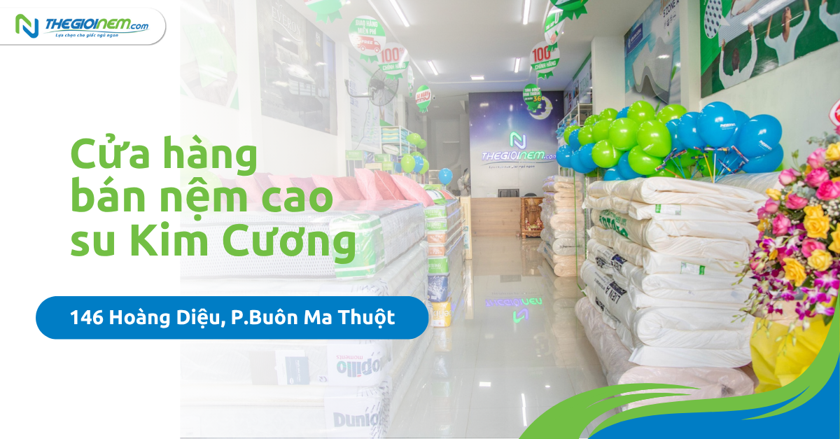 cửa hàng bán nệm cao su Kim Cương tại Buôn Ma Thuột