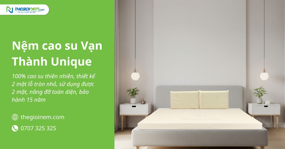 Nệm cao su Vạn Thành Unique 7