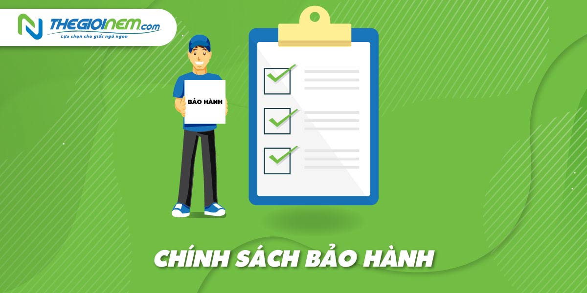 Chính sách bảo hành tại Thế Giới Nệm