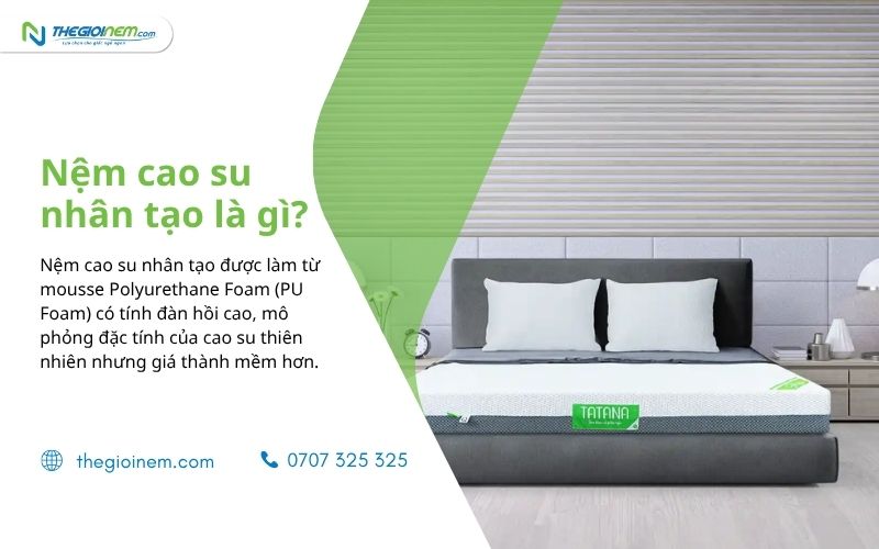 Nệm cao su nhân tạo là gì?