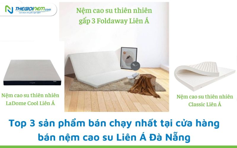 Cửa hàng bán nệm cao su Liên Á giá rẻ Đà Nẵng