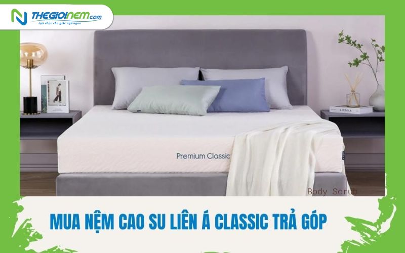 Nệm Cao Su Liên Á Classic Khuyến Mãi Giá Rẻ Tại Rạch Giá