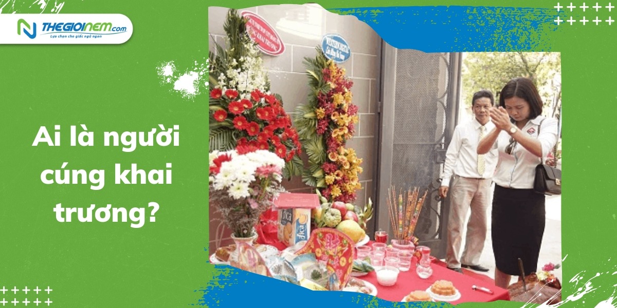 Bí kíp cúng khai trương đầu năm để suôn sẻ thuận lợi