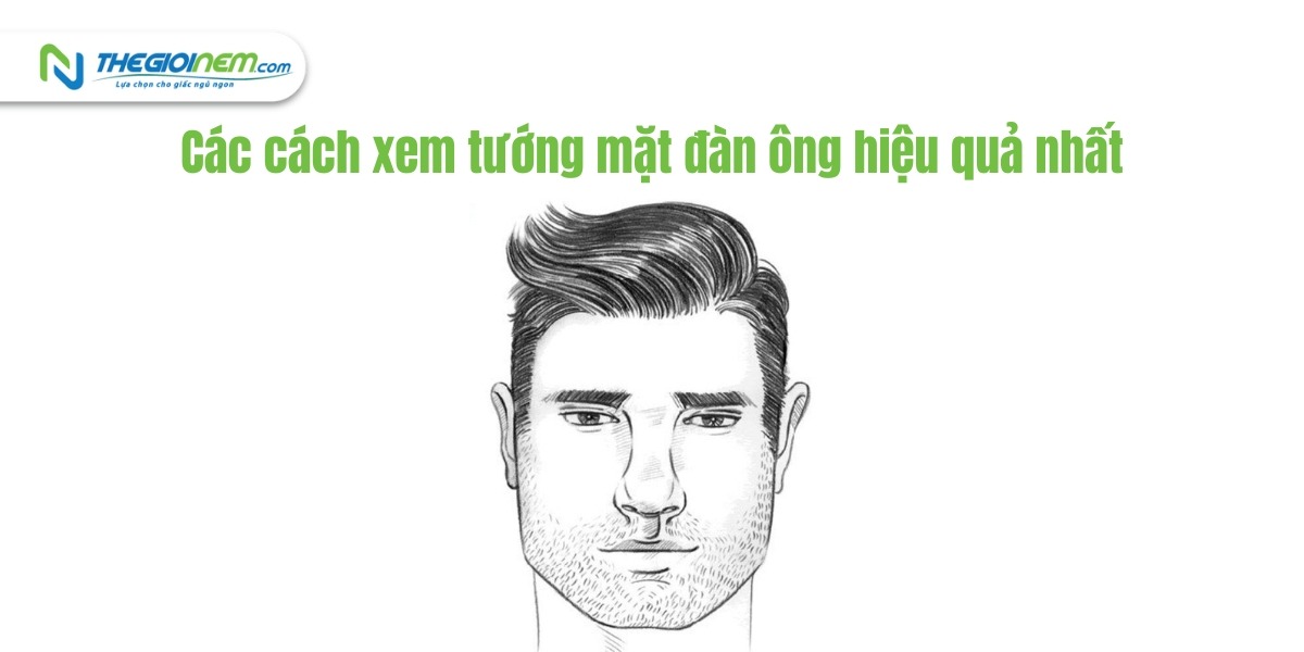 Đọc hiểu tướng mặt đàn ông: Bật mí tính cách và sự nghiệp