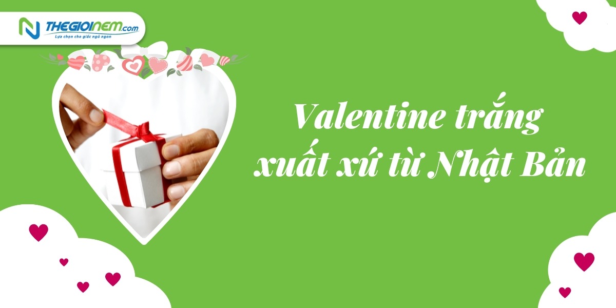 Valentine Trắng (White Day) là ngày gì?