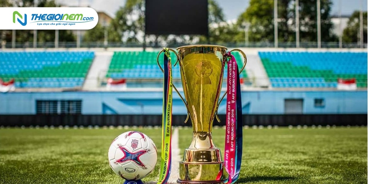 Lịch thi đấu AFF Cup 2022 - Thế Giới Nệm