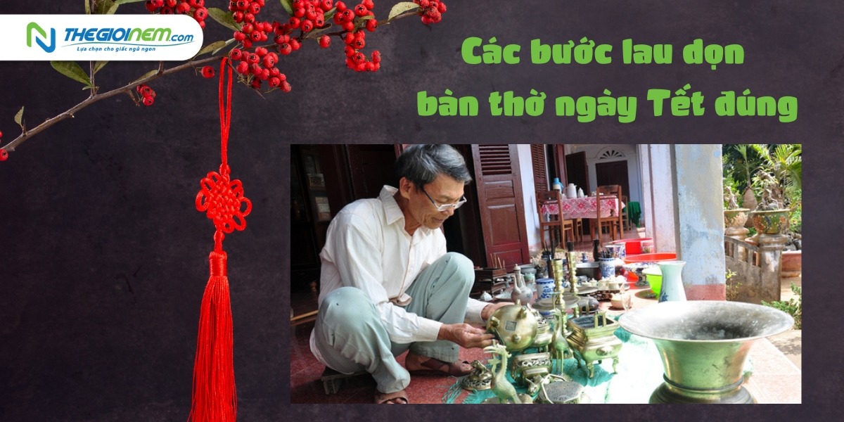 Mách bạn: Cách lau dọn bàn thờ ngày Tết để phát đạt cả năm