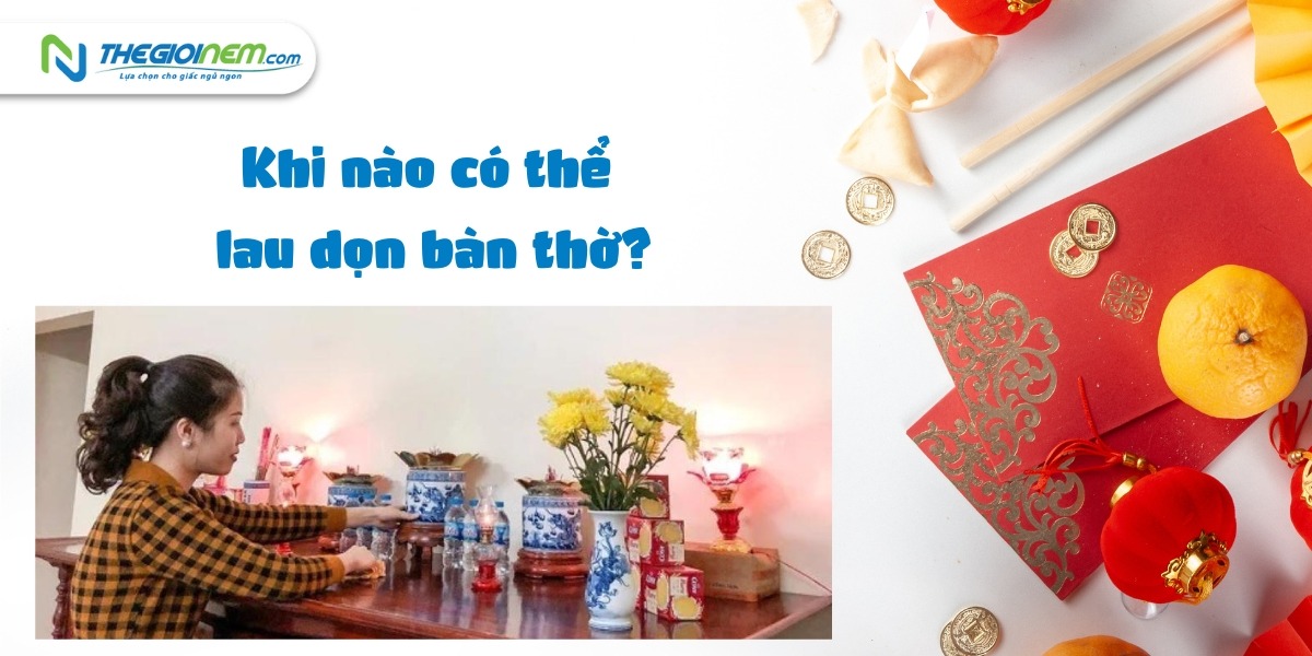 Mách bạn: Cách lau dọn bàn thờ ngày Tết để phát đạt cả năm