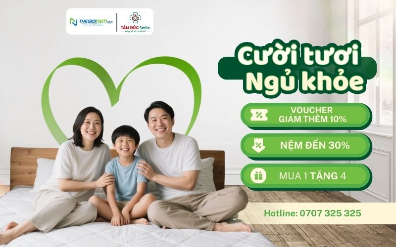 Thế Giới Nệm cùng nha khoa Tâm Đức Smile tặng voucher giảm thêm 10%
