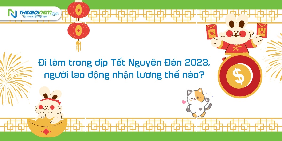 Lịch nghỉ Tết Nguyên Đán 2023 chính thức