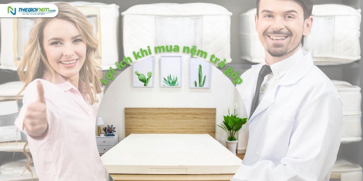 Mua nệm trả góp 0% lãi suất tại Eakar, Đắk Lắk