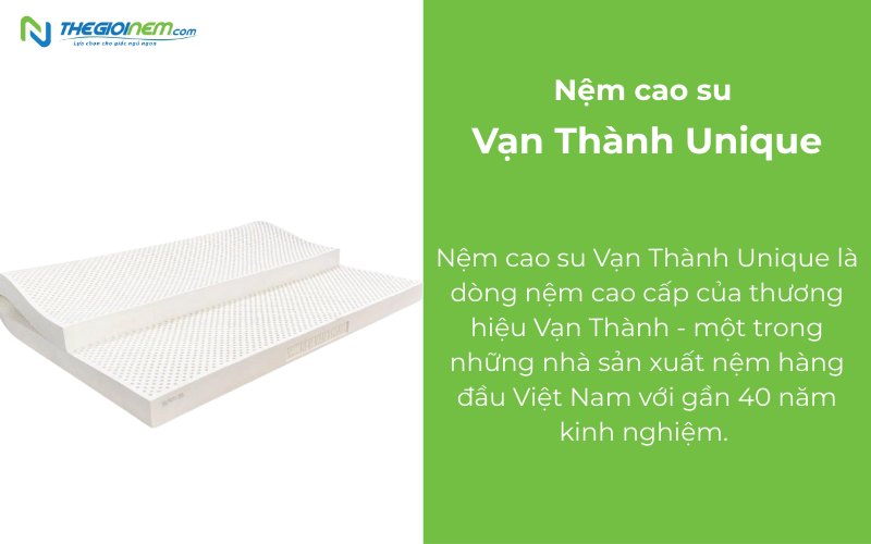 Nệm cao su Vạn Thành Unique có gì đặc biệt