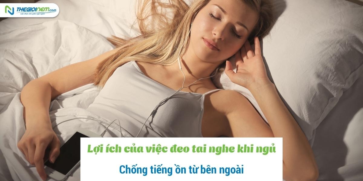 Tác hại khôn lường khi đeo tai nghe lúc ngủ mà chúng ta chưa biết