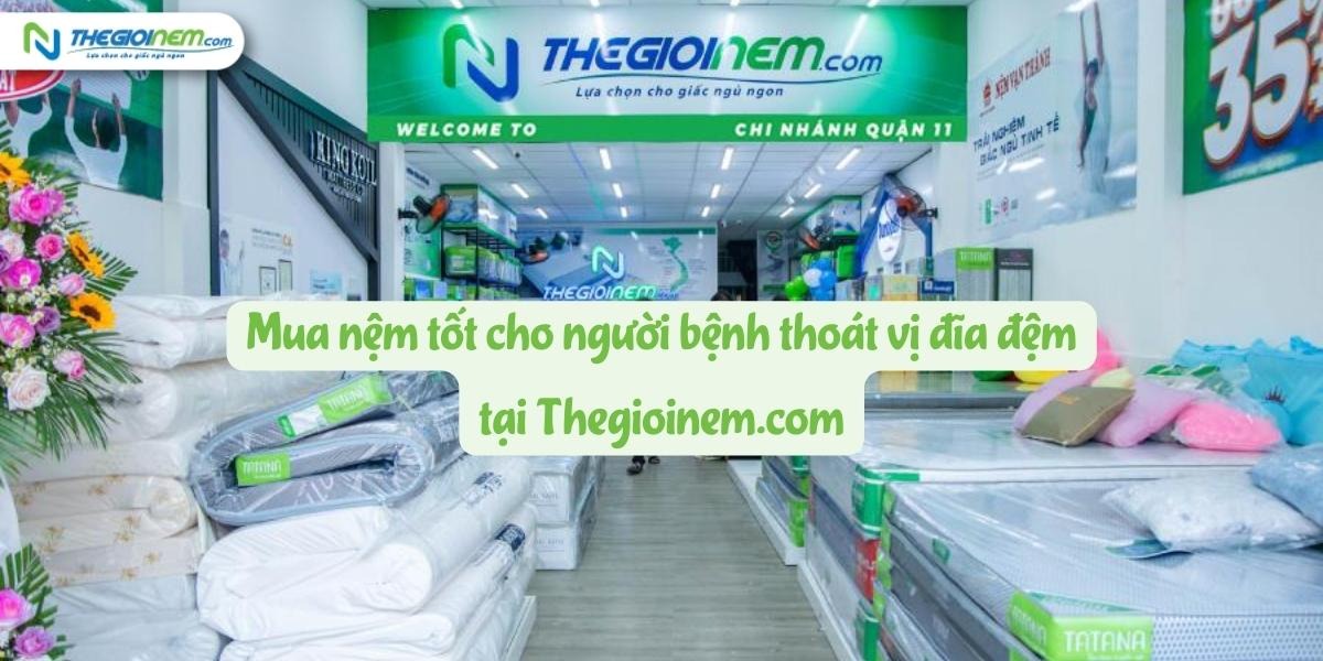 Cách chọn nệm cho người bệnh thoát vị đĩa đệm. Mua nệm ở đâu tốt