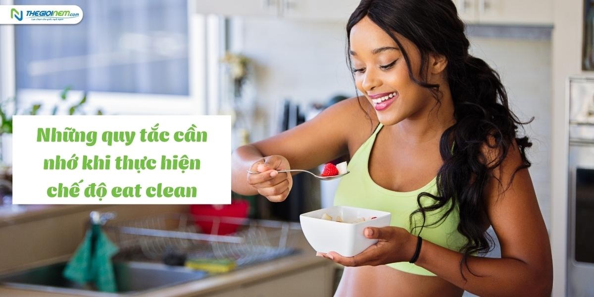 Chế độ eat clean là như thế nào? Cách thực hiện chế độ cho Newbie
