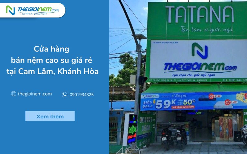 Cửa hàng bán nệm cao su giá rẻ tại Cam Lâm, Khánh Hòa