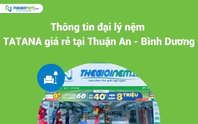 Đại lý nệm TATANA giá rẻ tại Thuận An - Bình Dương