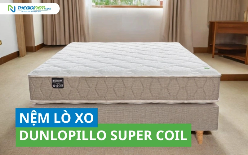 Nệm lò xo khách sạn Dunlopillo Comfort Suite (Super Coil)