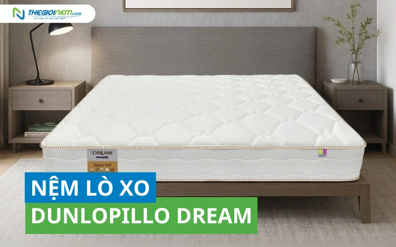 Nệm lò xo kháng cháy Dunlopillo Dream