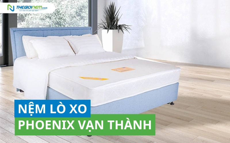 Nệm lò xo Phoenix Vạn Thành