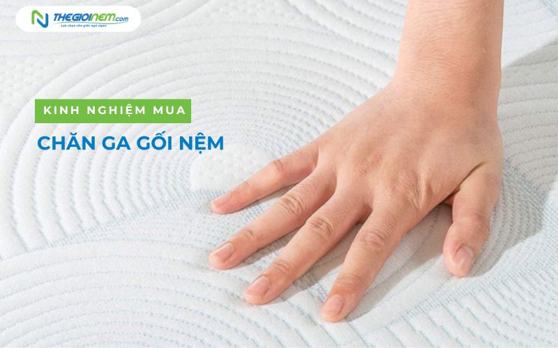 Kinh nghiệm mua chăn ga gối nệm tại Đà Nẵng