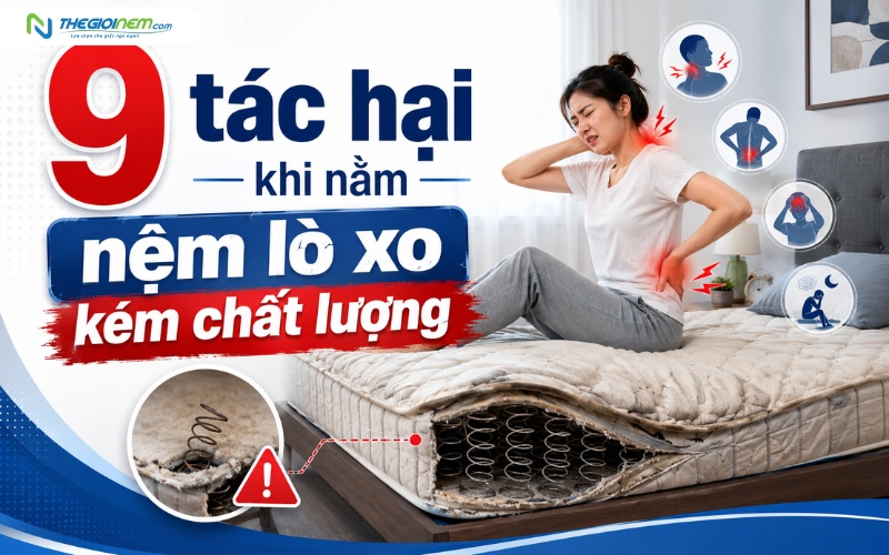 9 tác hại khi nằm nệm lò xo kém chất lượng