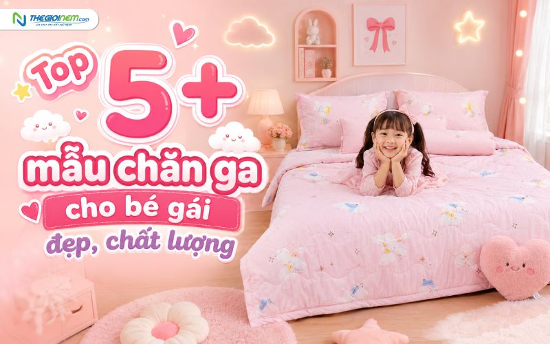 Top 5+ mẫu chăn ga cho bé gái đẹp, giá rẻ (1)