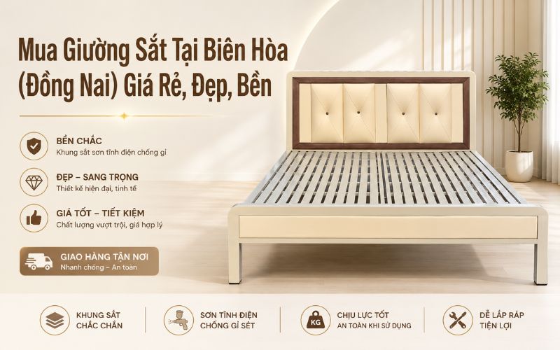 Mua giường sắt tại Biên Hoà, Đồng Nai