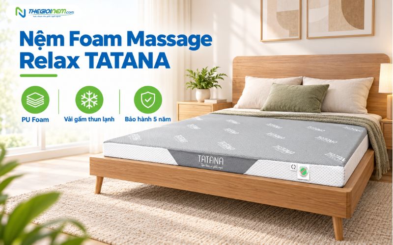 Nệm Foam Massage Relax Tatana