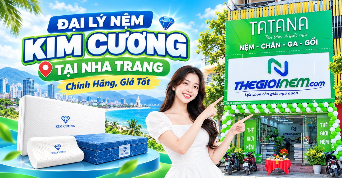 Đại Lý Nệm Kim Cương Tại Nha Trang Chính Hãng, Giá Tốt