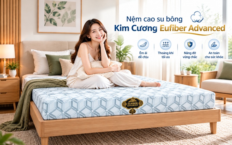 Nệm cao su bông Kim Cương Eufiber Advanced