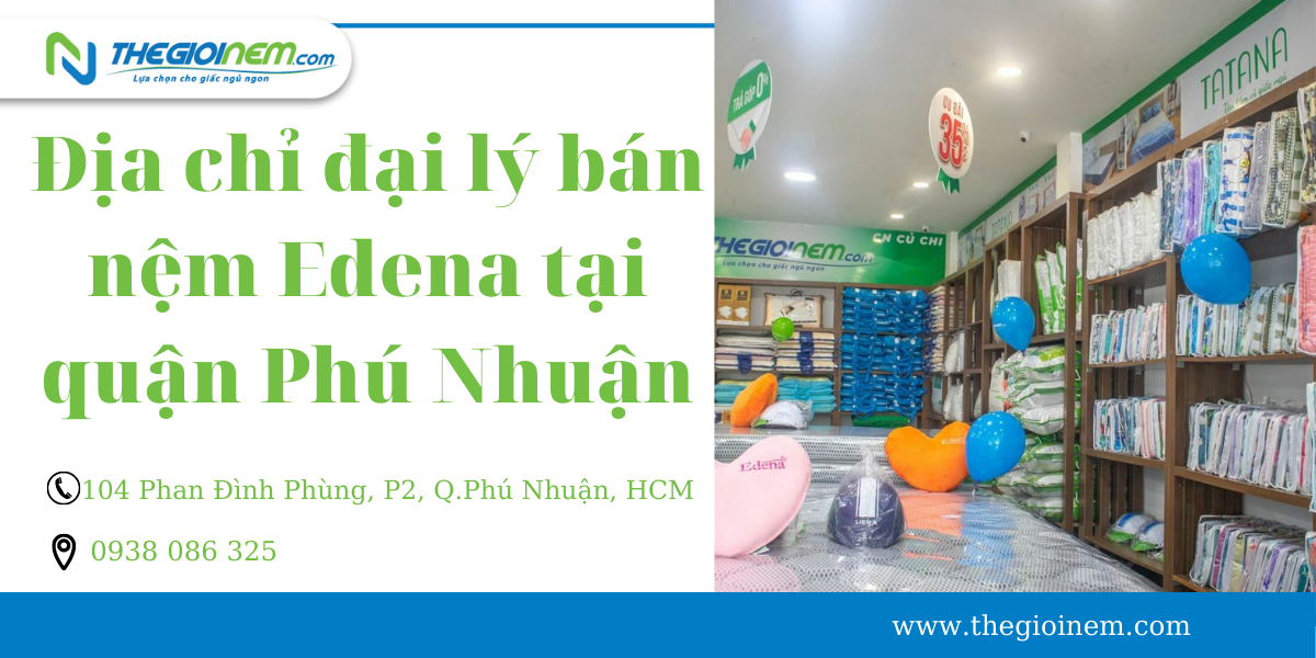 Đại lý chăn ga gối nệm Edena quận Phú Nhuận HCM