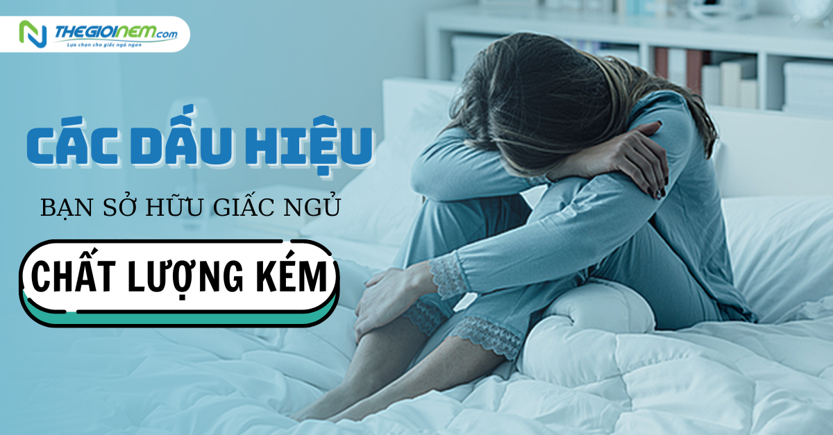 Chất lượng giấc ngủ là gì? Làm sao để có giấc ngủ chất lượng?