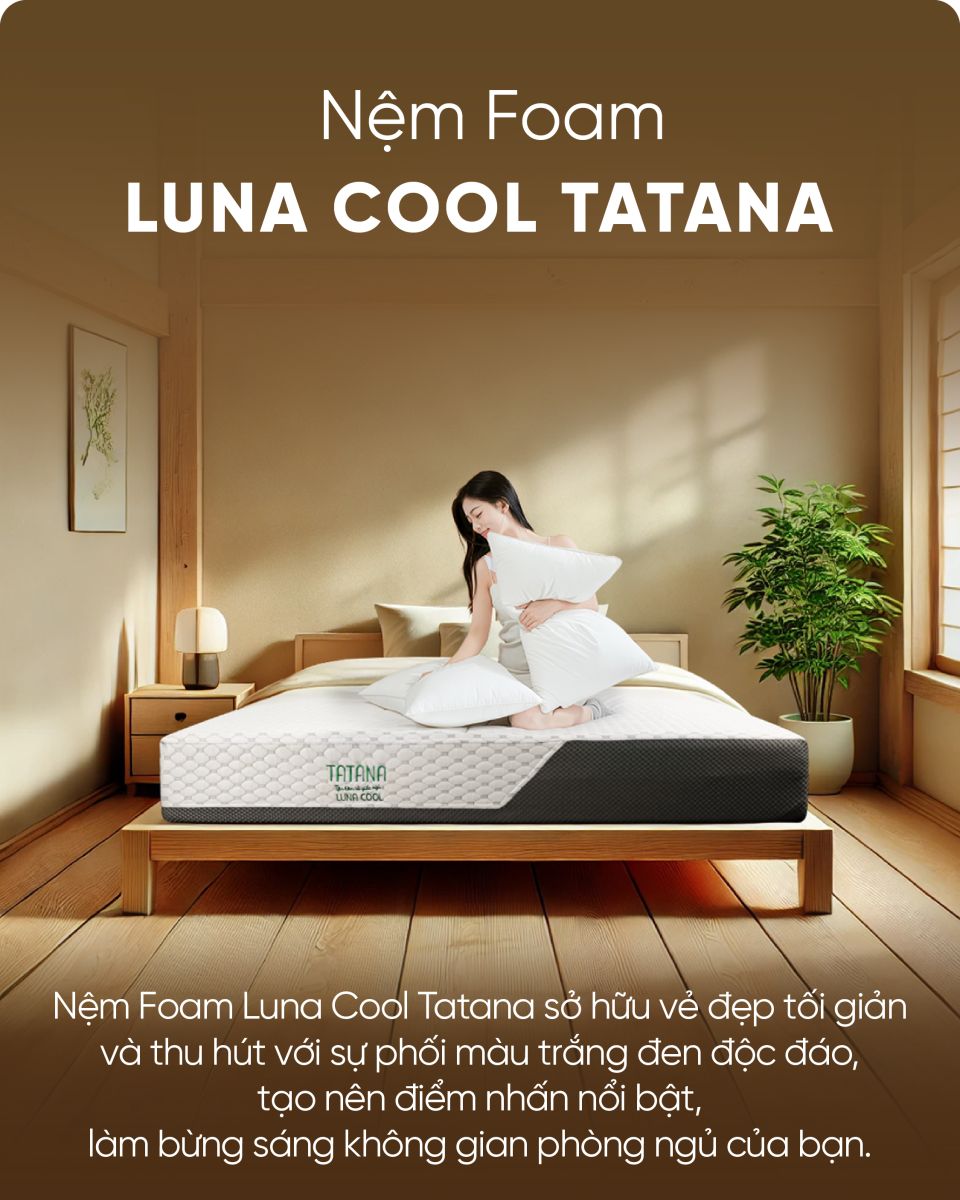 Nệm Foam Luna Cool Tatana