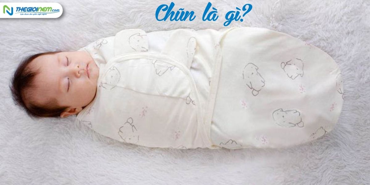 Có nên quấn chũn cho trẻ sơ sinh khi ngủ không? 