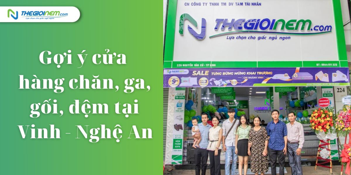 Cửa hàng bán đệm tại Vinh - Nghệ An | Thegioinem.com