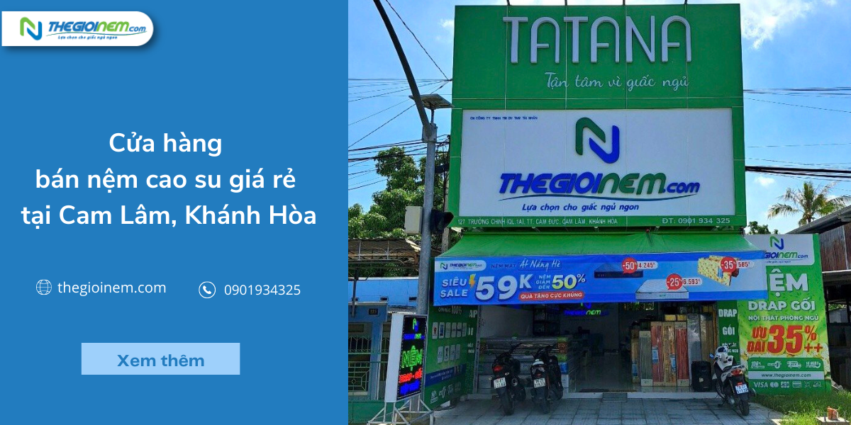 Cửa hàng bán nệm cao su giá rẻ tại Cam Lâm, Khánh Hòa