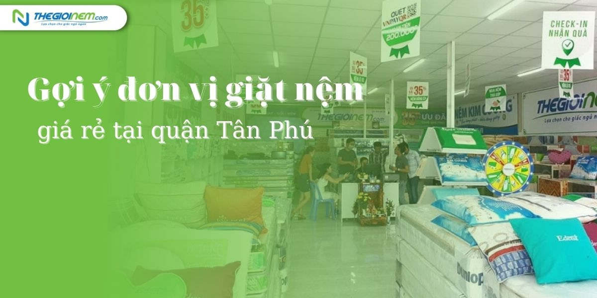 Dịch vụ giặt nệm giá rẻ tại quận Tân Bình
