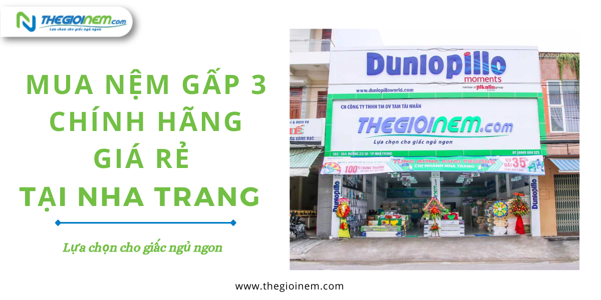 Mua nệm gấp 3 chính hãng giá rẻ tại Nha Trang