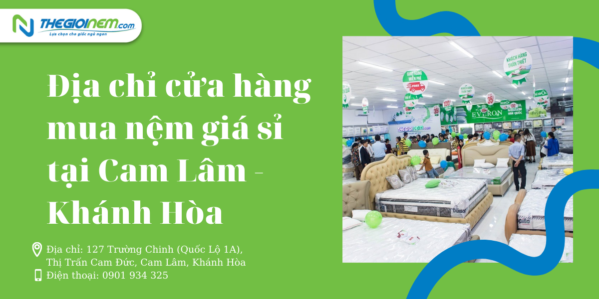 Mua nệm giá sỉ tại 127 Trường Chinh, Cam Đức, Cam Lâm, Khánh Hoà