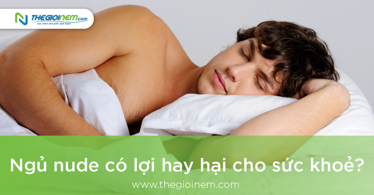 Ngủ nude có lợi hay hại cho sức khỏe? 1