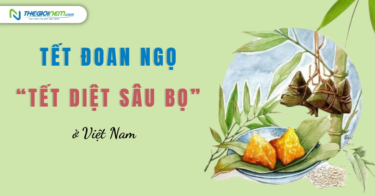 Tết Đoan Ngọ là tết diệt sâu bọ ở Việt Nam