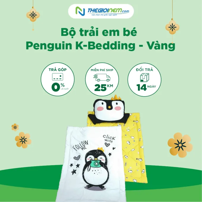 Bộ trải em bé Penguin K-Bedding - Vàng khuyến mãi 15% tại Thegioinem.com