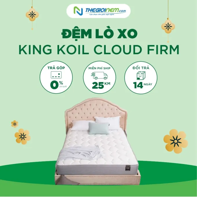 Đệm lò xo King Koil Cloud Firm Giảm 20% + Quà | Thegioinem.com