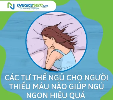 Các tư thế ngủ cho người thiếu máu não giúp ngủ ngon hiệu quả 