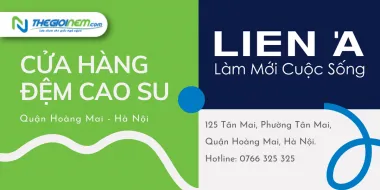 Địa chỉ cửa hàng đệm cao su Liên Á ở Hoàng Mai