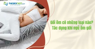 Gối ôm có những loại nào? Tác dụng khi ngủ ôm gối